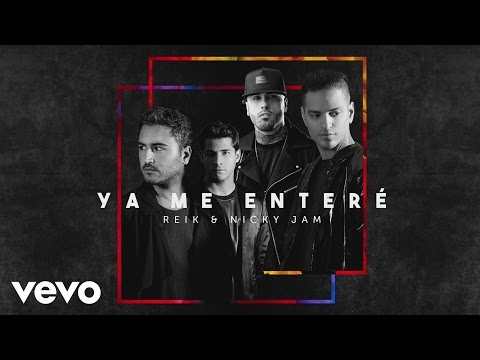 Reik - Ya Me Enteré