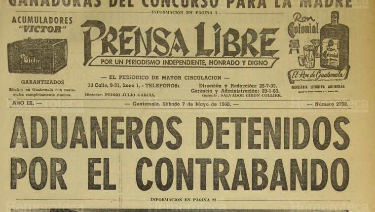 Portada de Prensa libre el 07/05/1960 en donde se informaba sobre los aduaneros detenidos por contrabando. (Foto: Hemeroteca PL)