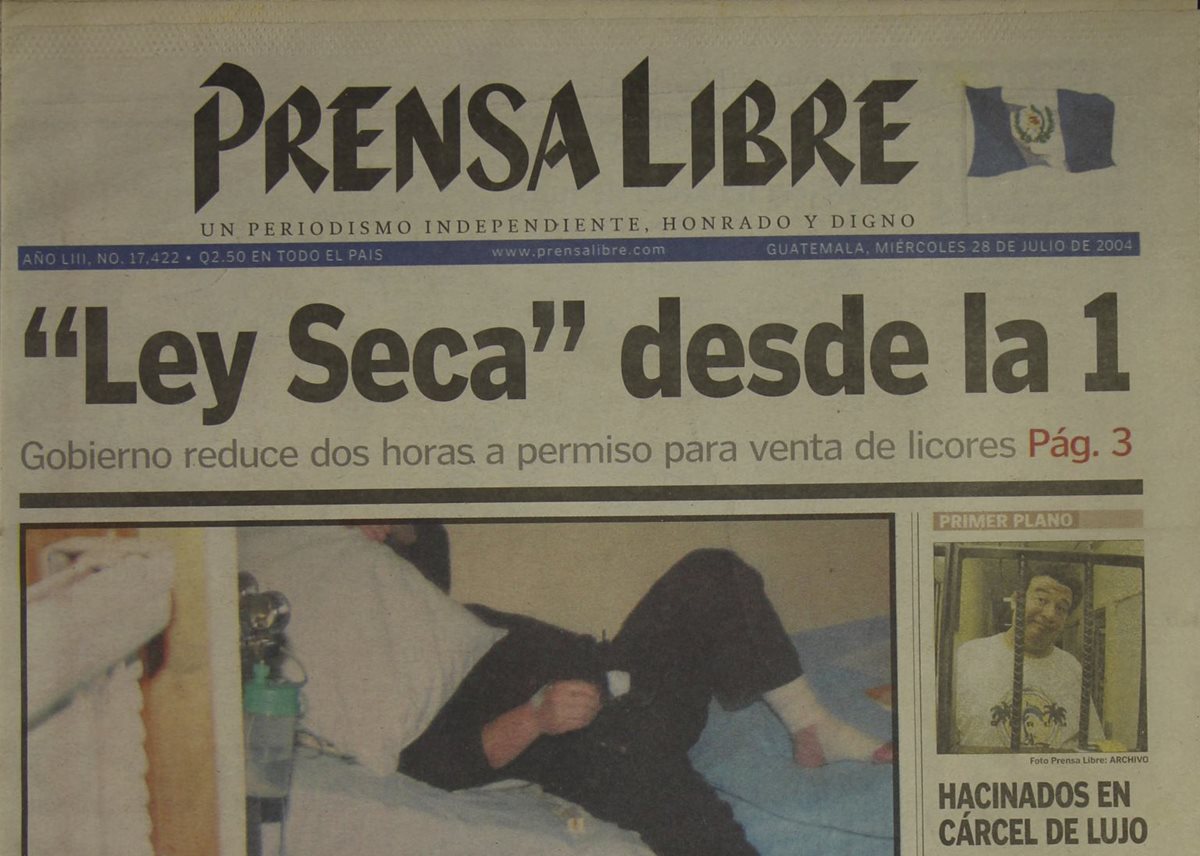 Portada de Prensa Libre del 28/7/2004 el presidente Berger informó que endurecía la venta de licor o ley seca. (Foto: Hemeroteca PL)