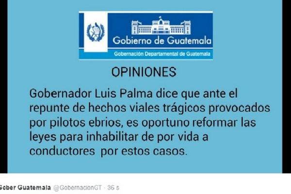 Gobernador Departamental de Guatemala trasladó su opinión vía twitter, sugirió inhabilitar de por vida a pilotos ebrios involucrados en accidentes. (Foto, Prensa Libre: @GobernacionGT).