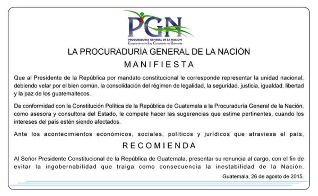 En el comunicado oficial emitido por la PGN, se recomienda la renuncia del Presidente. (Foto Prensa Libre)
