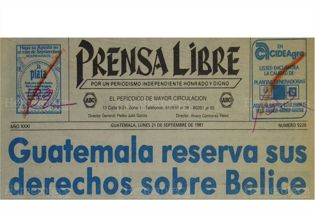 Titular de Prensa Libre con fecha 21 de septiembre de 1981, el gobierno hace formal la reserva de los derechos sobre Belice. (Foto: Hemeroteca PL)