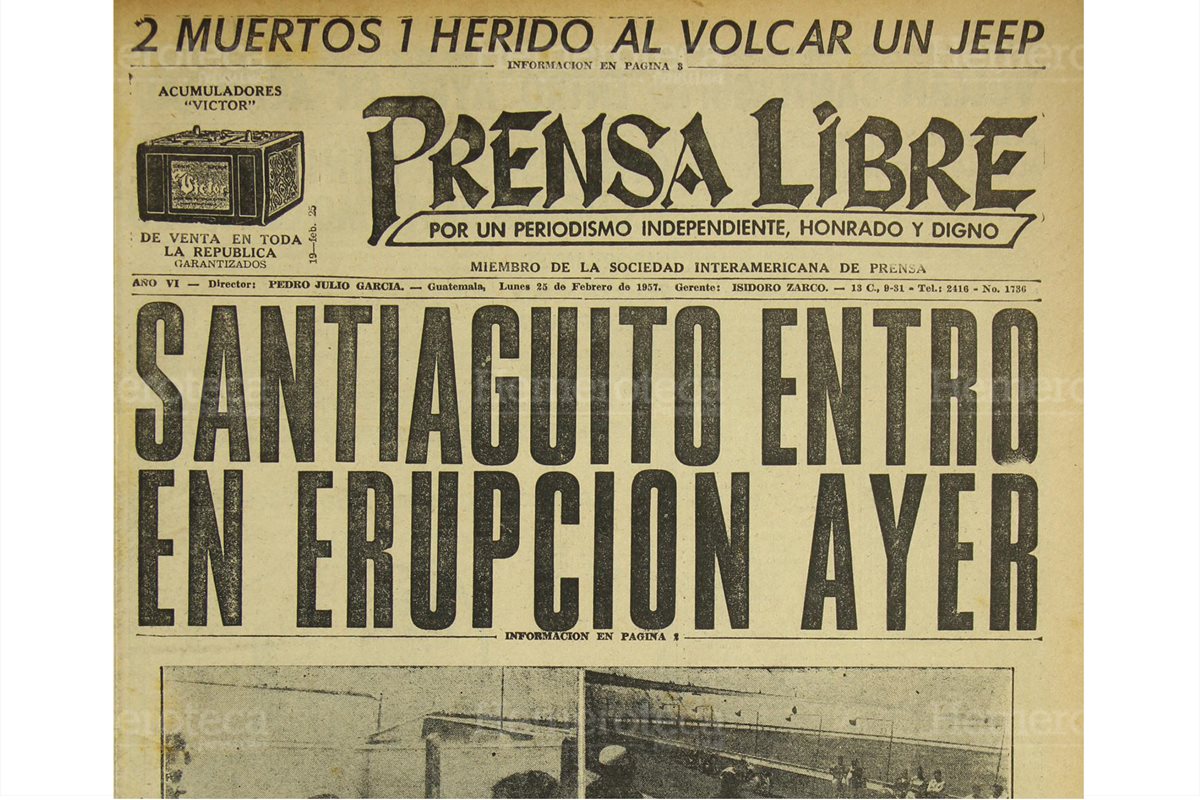 Portada de Prensa Libre del 25/2/1957 informó sobre la erupción del volcán Santiaguito. (Foto: Hemeroteca PL)