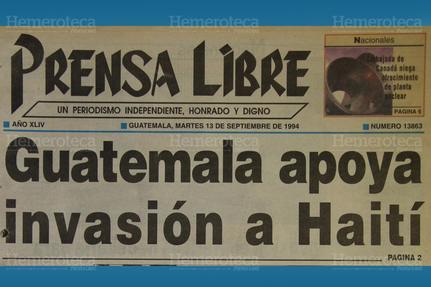 1994: Guatemala apoya invasión a Haití