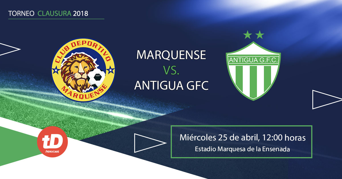 Minuto a minuto  | Marquense recibe a Antigua GFC 