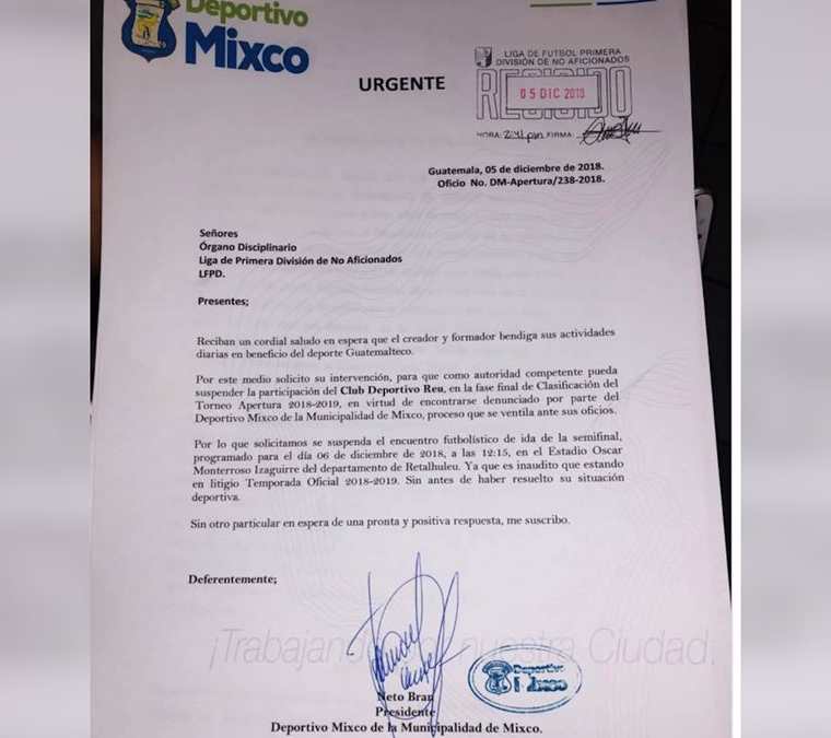 Neto Bran publicó una fotografía de la carta que presentó Deportivo Mixco ante la Primera División para solicitar que se suspenda el partido de ida de las semifinales entre Deportivo Reu y Sansare. (Foto Prensa Libre: Facebook de Neto Bran)