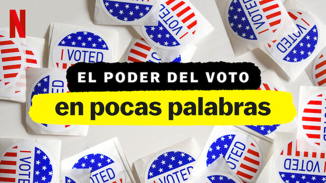 "El poder del voto, en pocas palabras", es una producción narrada por Leonardo DiCaprio, Selena Gomez y John Legend que explica los detalles del sistema electoral y la importancia del voto. (Foto Prensa Libre: Netflix)