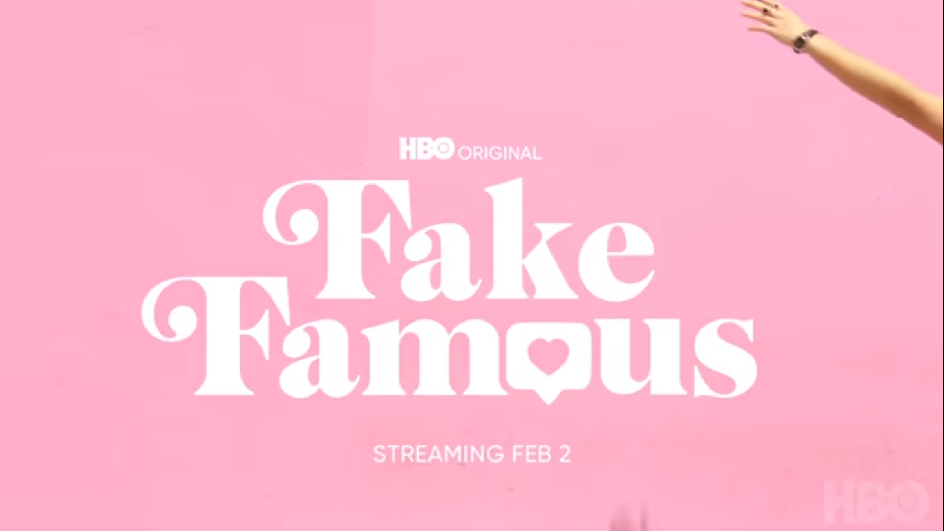 La serie "Fake Famous" se estrenará el 2 de febrero en HBO. 