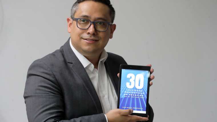 30 Lecciones fantásticas de negocios que me contaron el primer libro de Juan Manuel Fernández
