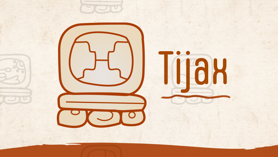Tijax: Nahual maya según fecha de nacimiento y su significado