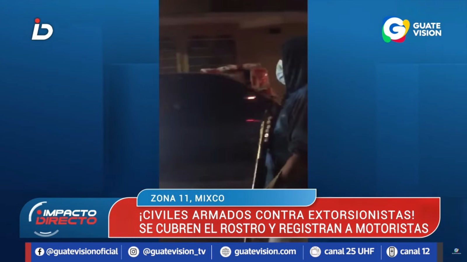 “Colinas contra los extorsionistas”: hombres con armas de grueso calibre vigilan en Mixco
