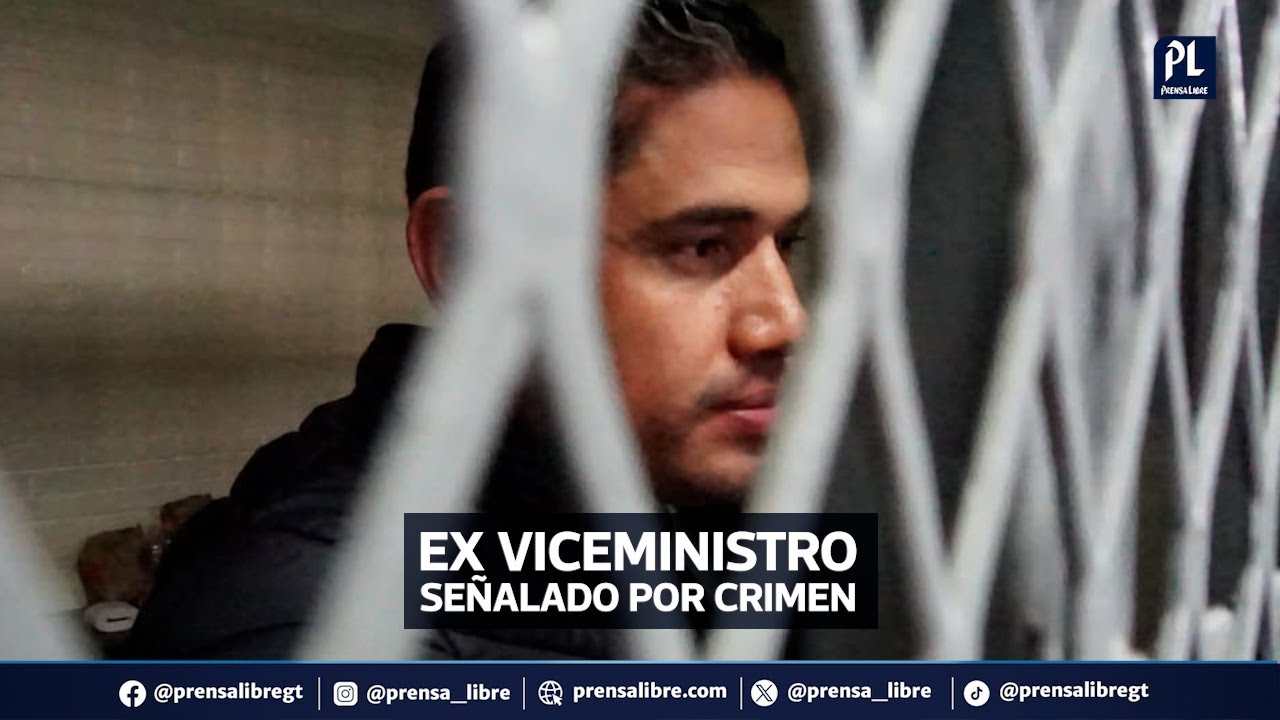 Ex viceministro de Gobernación es señalado por crimen de trabajador del ...