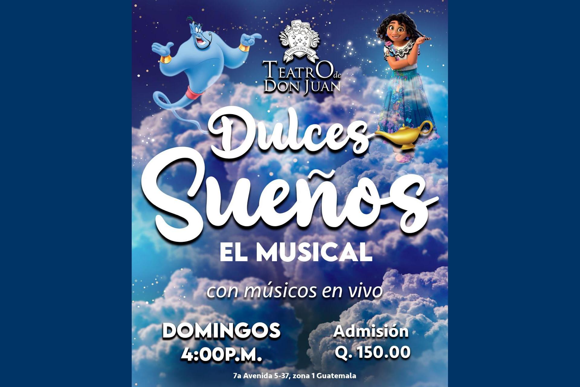 Obra de teatro en Guatemala: “Dulces Sueños, El musical”