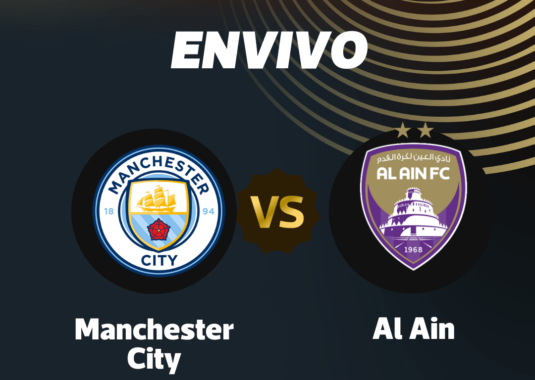 Manchester City vs. Al Ain en vivo: siga el minuto a minuto del Mundial ...
