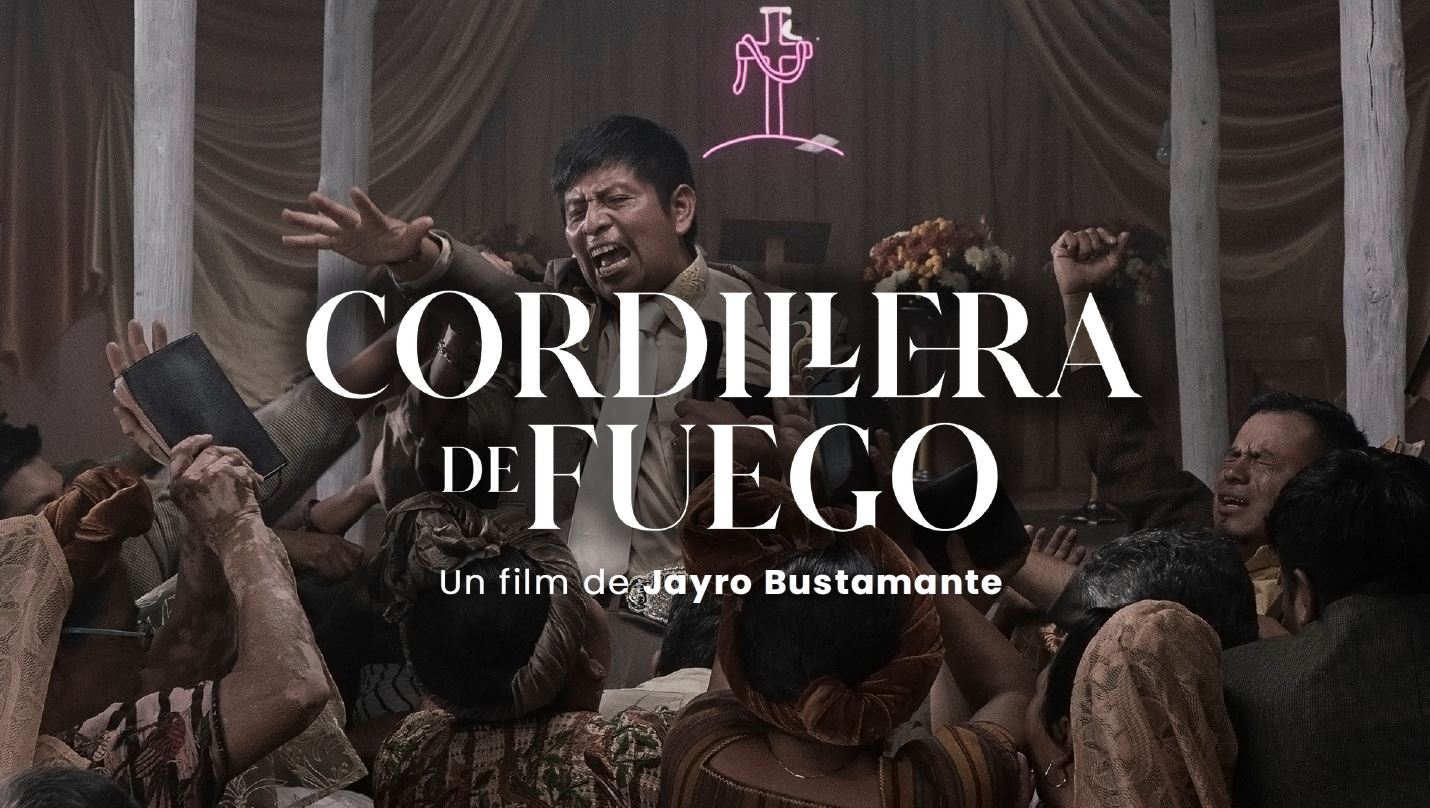 Cordillera de Fuego - Jayro Bustamante