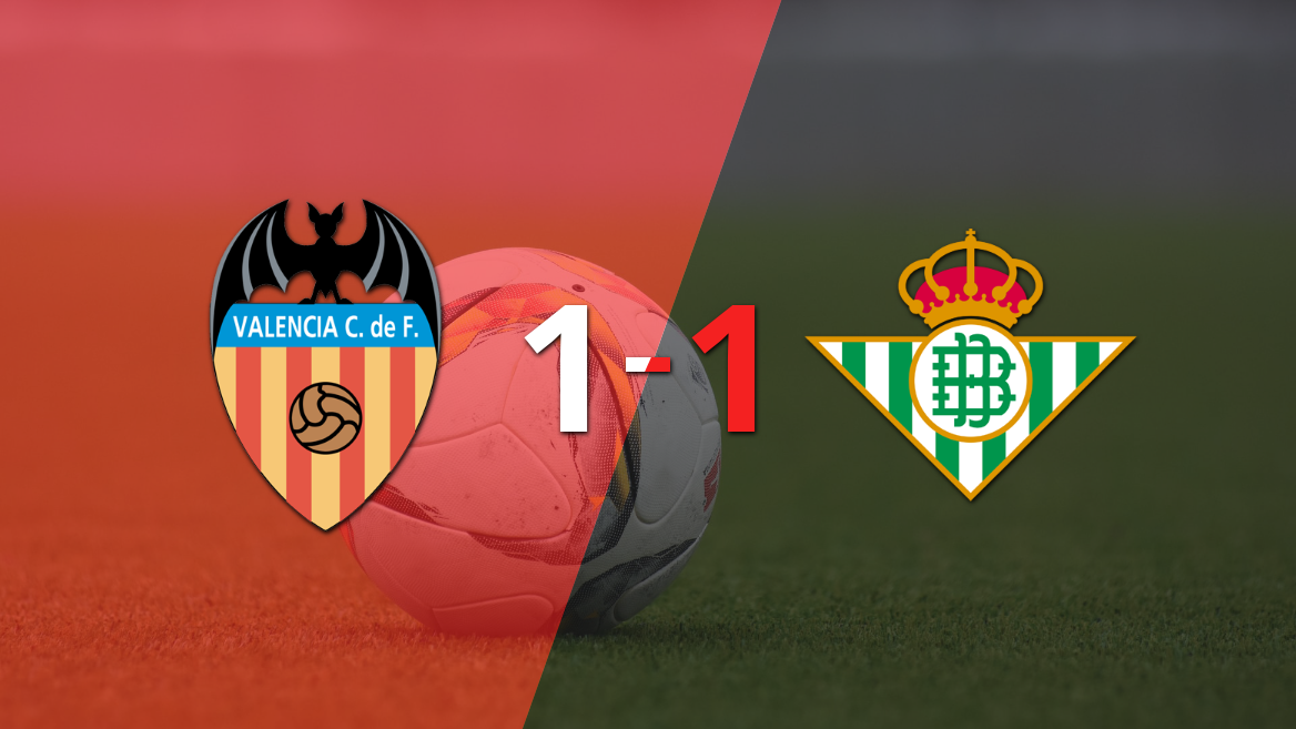 Valencia y Betis igualaron 1 a 1