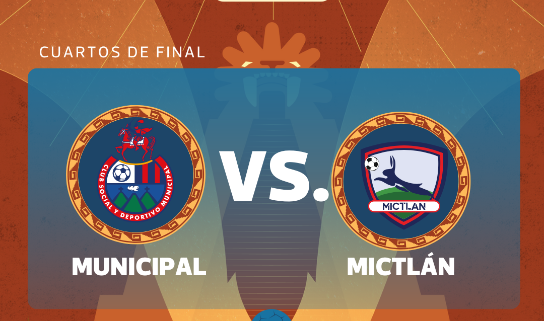 En vivo: Municipal vs. Mictlán, sigue los detalles del encuentro de vuelta de cuartos de final