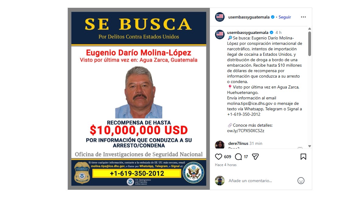 a Embajada de Estados Unidos en Guatemala difundió la imagen de Eugenio Darío Molina López y reiteró la recompensa de hasta US$10 millones por información que permita su captura. (Foto Prensa Libre: Captura de pantalla)