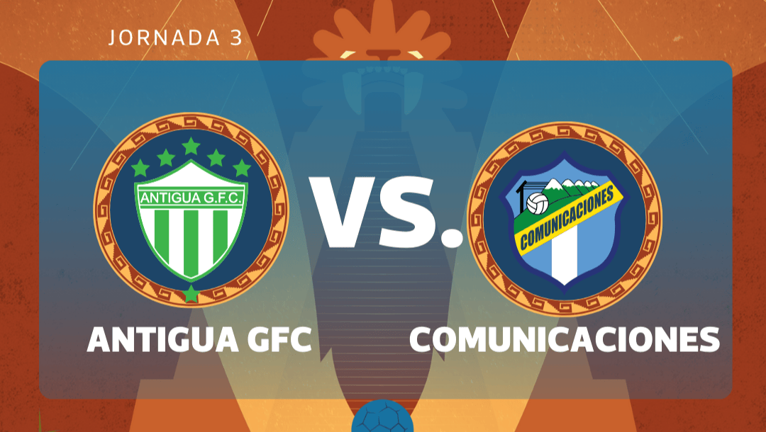 En vivo | Antigua GFC vs. Comunicaciones por la jornada 3 del torneo ...