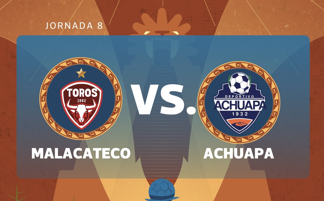 LIVE | Malacateco vs. Achuapa for matchday 8 of Clausura 2026