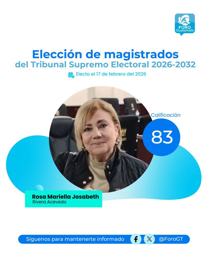 
Rosa Mariella Josabeth Rivera Acevedo electa magistrada del TSE 2026 