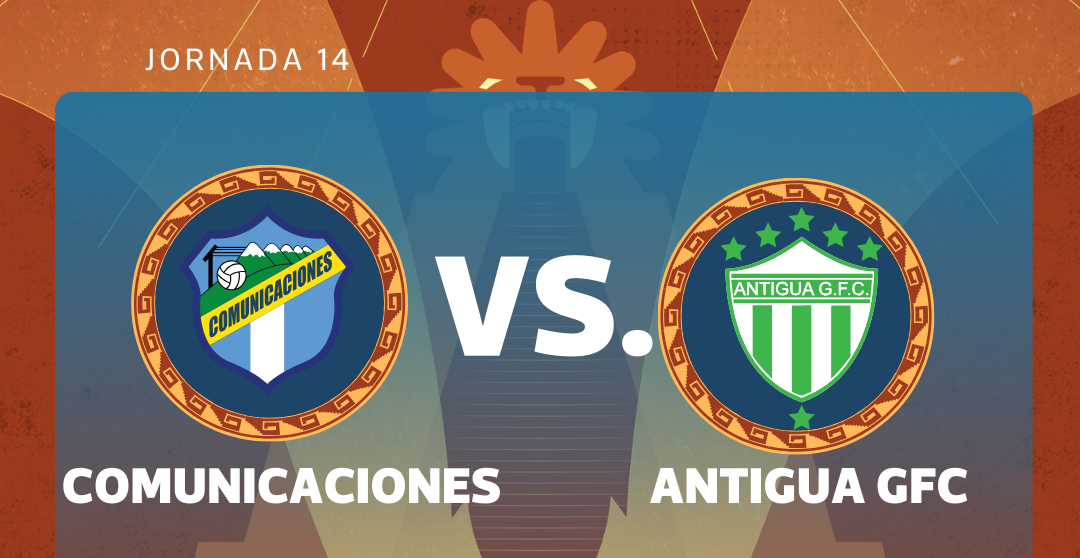 EN VIVO | Comunicaciones vs. Antigua GFC por la jornada 14 del Torneo Clausura 2026