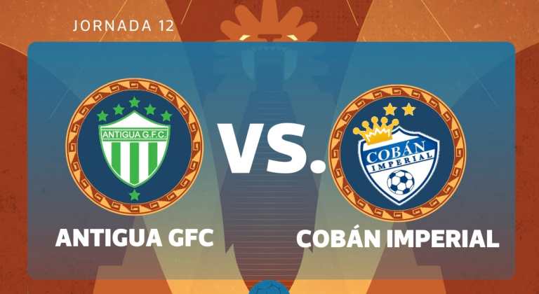 EN VIVO | Antigua GFC vs. Cobán Imperial por la jornada 12 del Torneo Clausura 2