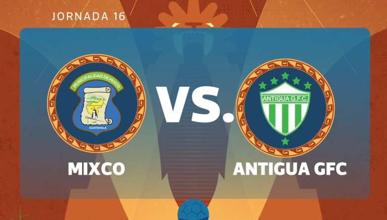 EN VIVO | Mixco vs. Antigua GFC por jornada 16 del torneo Clausura 2