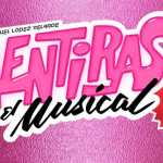 "Mentiras, el musical"