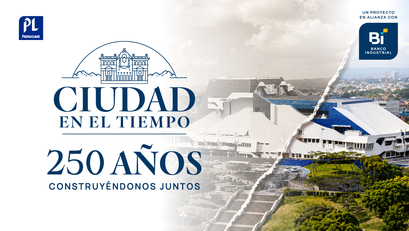 Promoción: Ciudad en el tiempo, 250 años construyéndonos juntos con Prensa Libre y Banco Industrial