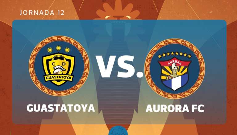 EN VIVO | Guastatoya vs. Aurora FC: siga el minuto a minuto de la jornada 12 del Apertura 2